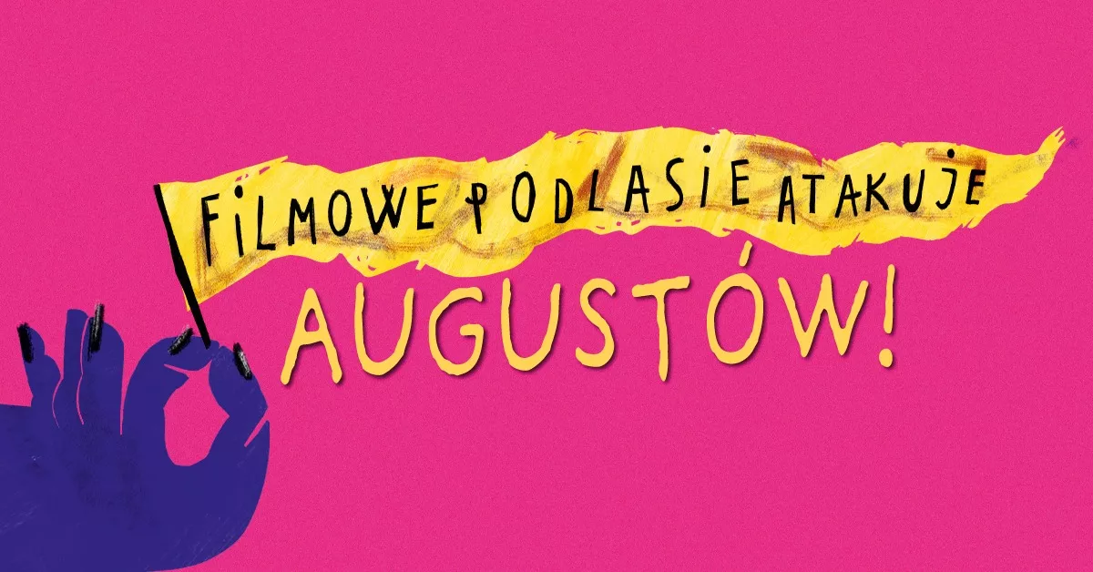 Filmowe Podlasie Atakuje Augustów