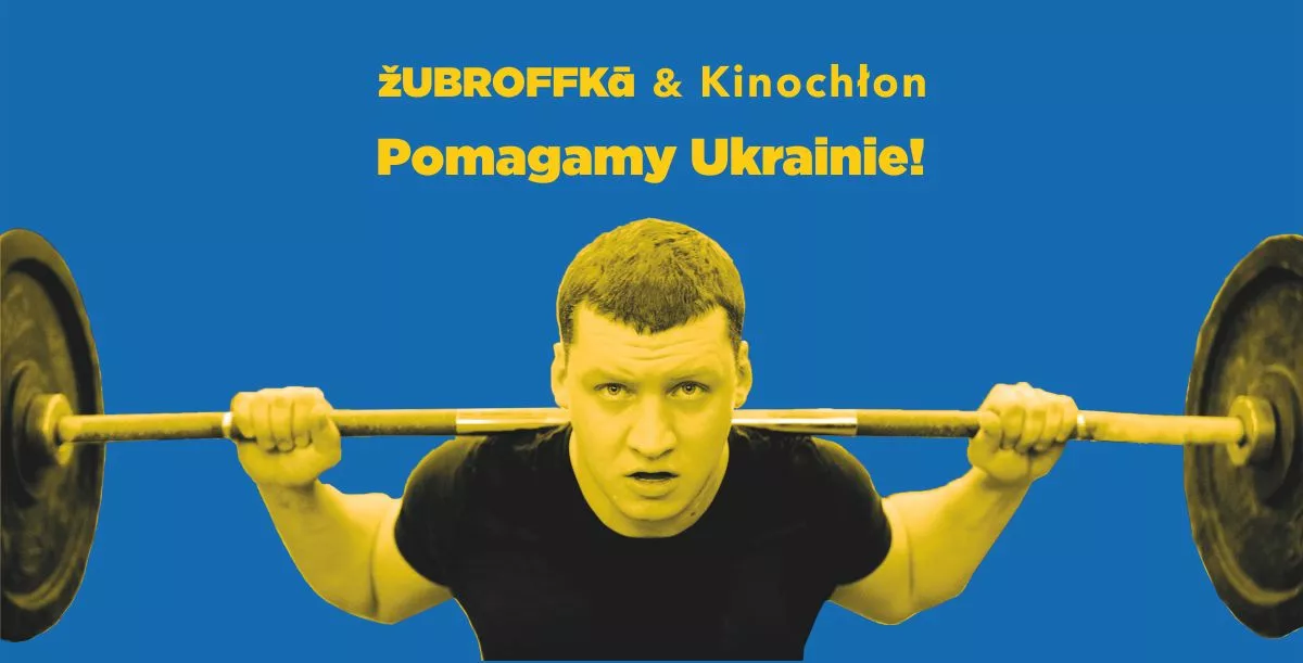 ŻUBROFFKA & Kinochłon - Pomagamy Ukrainie