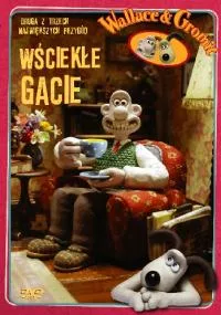 Wallace i Gromit: Wściekłe gacie